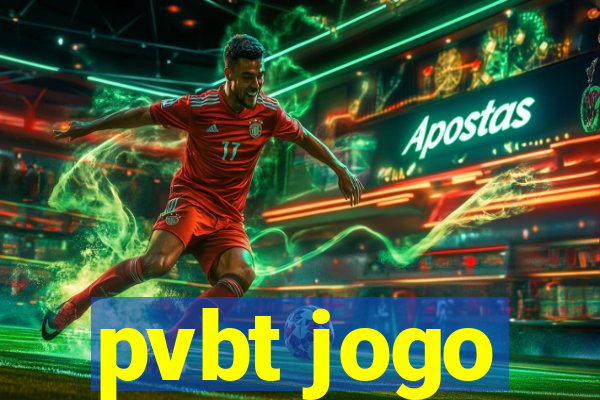 pvbt jogo